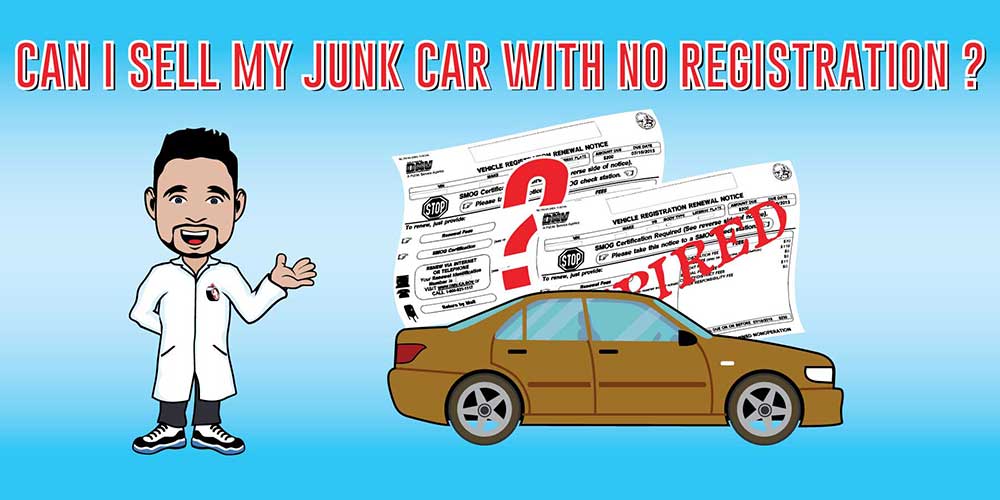 junk an unregistered car
